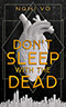 Don't Sleep With the Dead